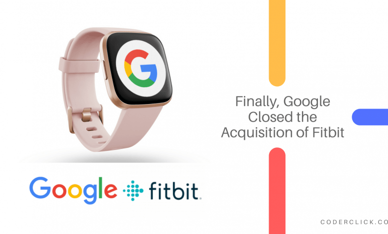 google closed acquisition of fitbit