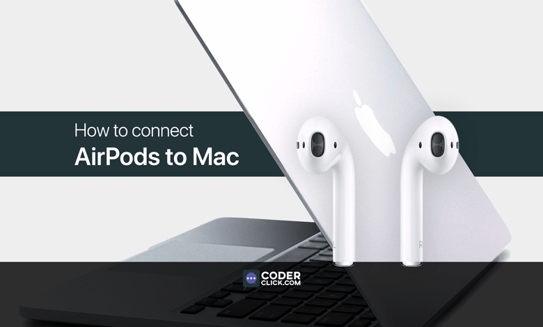 how to connect airpods to MacBook